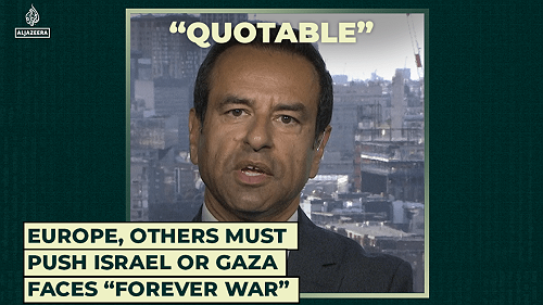 Europe, others must push Israel or Gaza faces “forever war”