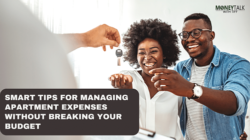 Managing Apartment Expenses Without Breaking Your Budget