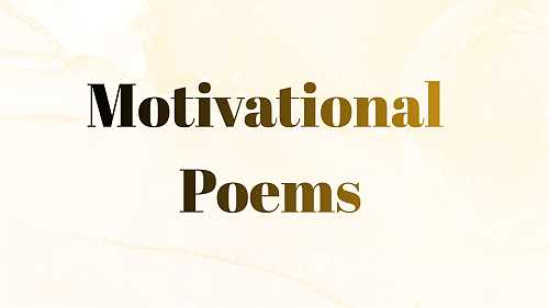 Motivational Poems - Growth.