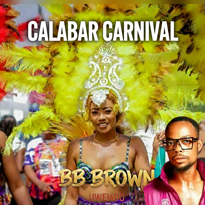 Download Music Mp3:- BB Brown - Uwemdo Ke Calabar Carnival  ‎