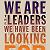 Book Suggestion: We Are the Leaders We Have Been Looking For (The W. E. B. Du Bois Lectures)