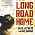 Book Suggestion: The Long Road Home On Blackness and Belonging