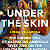 Book Suggestion: Under the Skin -THE HIDDEN TOLL OF RACISM ON AMERICAN LIVES AND ON THE HEALTH OF OUR NATION