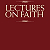 Book Suggestion: Lectures on Faith - COVENANT | Deseret Book